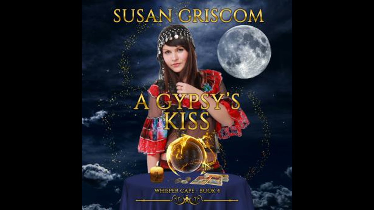 Gypsy's Kiss: A Steamy Urban Fantasy - Susan Griscom