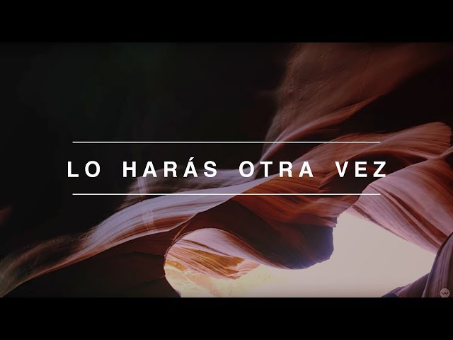 Elevation Worship - Lo Harás Otra Vez