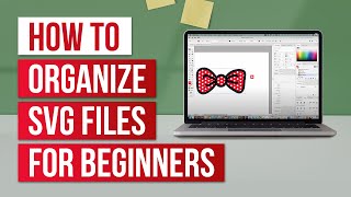 how to organize svg files for beginners
