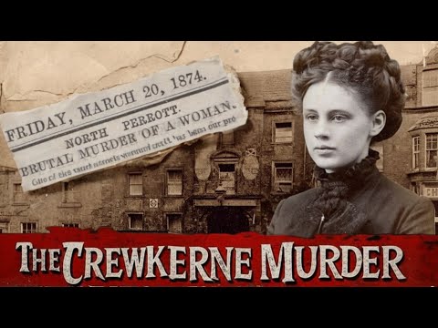 The Crewkerne Murder: