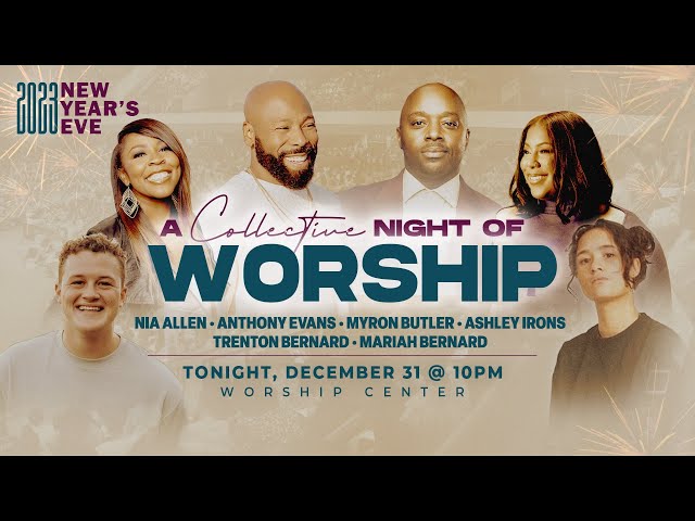 A COLLECTIVE NIGHT OF WORSHIP | NYE 2024 class=