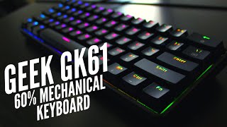 The Best 60% Mechanical Keyboard??? (Geek GK61 Gateron Optical Mechanical Keyboard)