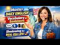Master Daily English Vocabulary, Sentences & Shadowing for Real USA Life 🚀#learnenglish #vocabulary