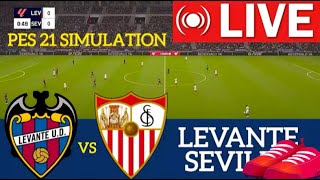 LIVE: Levante vs Sevilla / La Liga 2026 / Pes 2021 Simulation