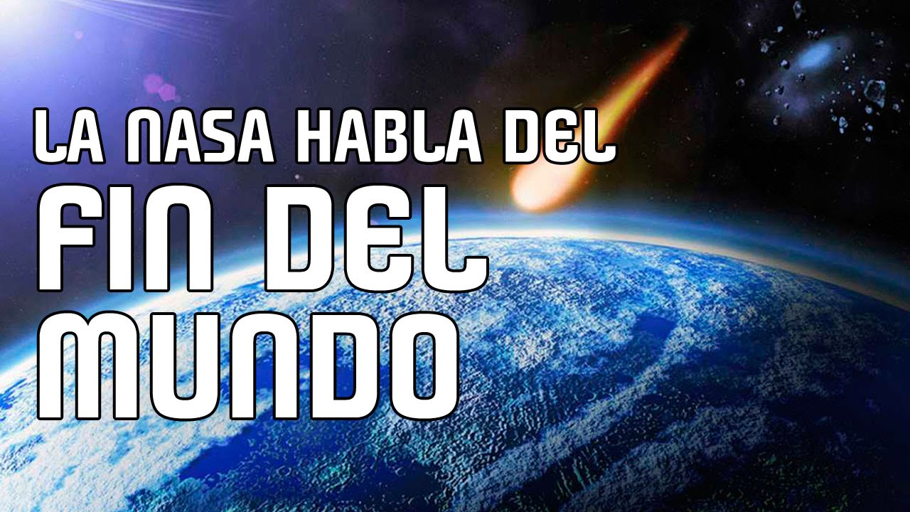 La NASA habla del fin del mundo | Sombrasenlanoche.net - YouTube