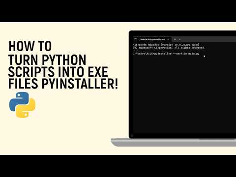 How to Turn Python Scripts into EXE Files PyInstaller