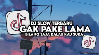 DJ GAK PAKE LAMA SLOW BASS FULL SONG MAMAN FVNDY VIRAL TIKTOK 2024