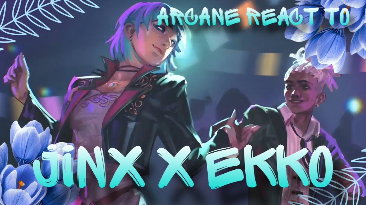 Past Arcane React To Jinx x Ekko || Gacha React