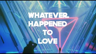 Matt Doll - Whatever Happened To Love Lyric Video 