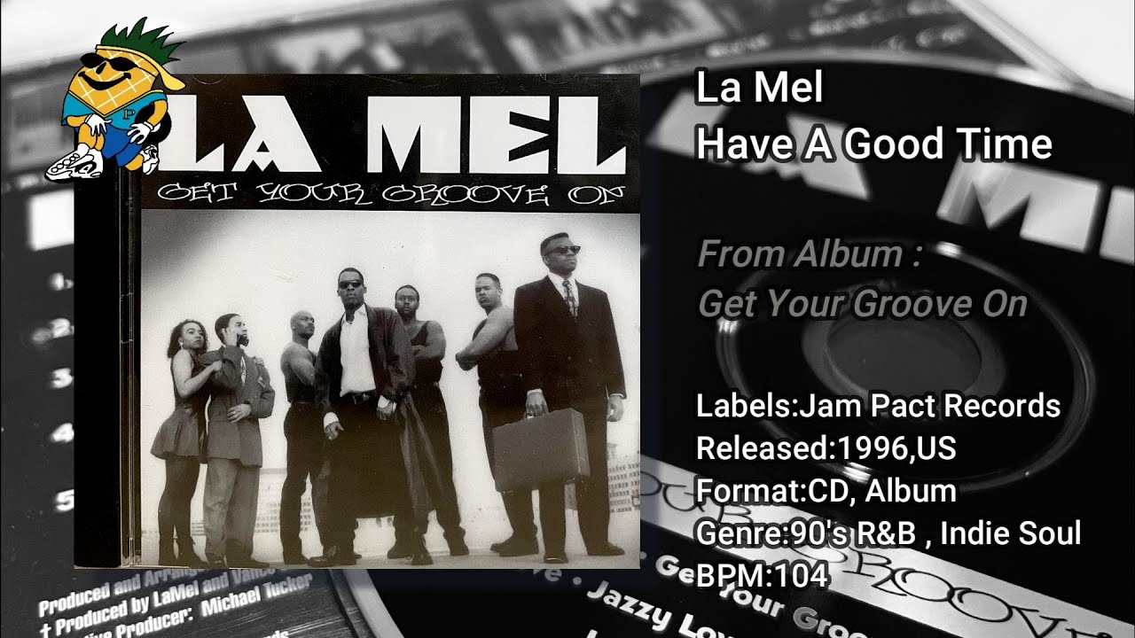 La Mel Get Your Groove On 1996 indie R\u0026B