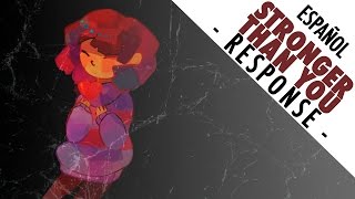 Video thumbnail of "Stronger Than You - Frisk Response - Undertale [Fandub Español]"