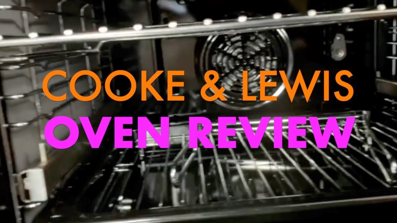 Oven Review 'Cooke & Lewis' EAN 3663602429555 - YouTube