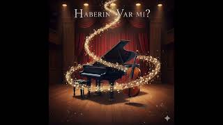 Haberin Var Mı? (Cover)