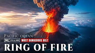 RING OF FIRE | The Planet’s Most Dangerous Volcanic Belt | 4K Documentary