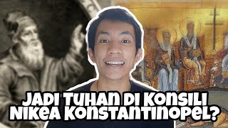 YESUS DILANTIK JADI TUHAN DI TAHUN 325M? GOKIL