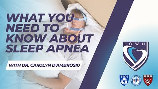 What You Need to Know About Sleep Apnea with Dr. Carolyn D’Ambrosio