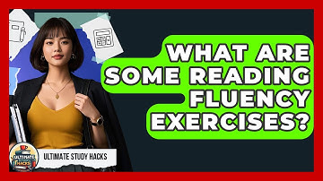 What Are Some Reading Fluency Exercises? - Ultimate Study Hacks