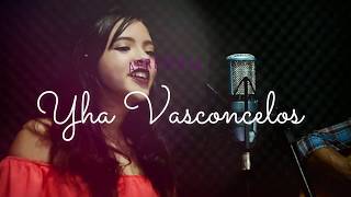 Music - Trem Bala Ana Vilela Cover Yha Vasconcelos