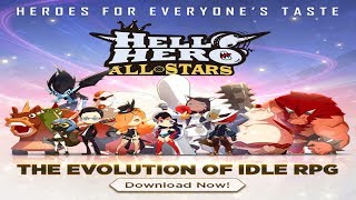 Best Idle Game 2019 - Hello Hero Allstars - Android/IOS Gameplay screenshot 4