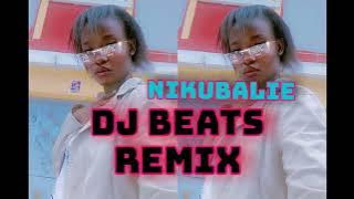 NIKUBALIE RMX SENDA BOY BY DJ BEATS BADAGA