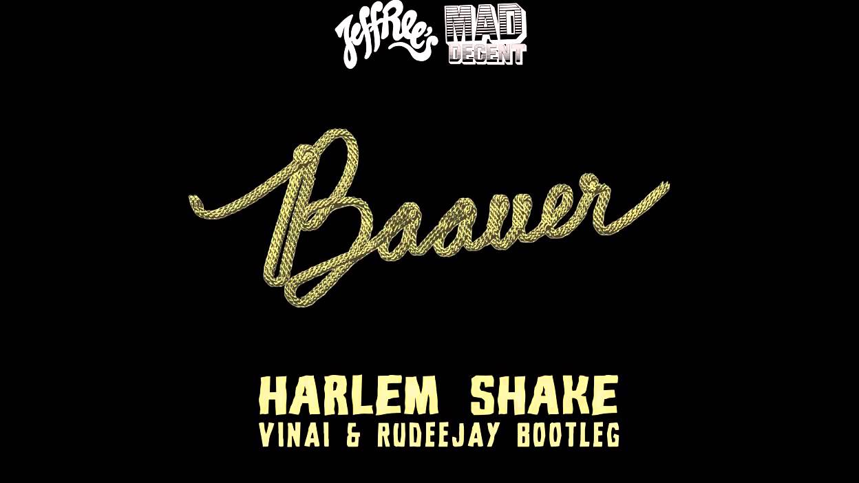 Baauer - Harlem Shake (VINAI & Rudeejay Bootleg) Official Video 2013