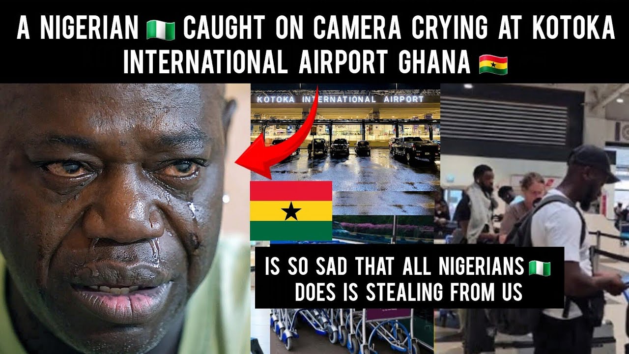 A Nigerian 🇳🇬 Caught On Camera Crying At Kotoka International Airport Ghana 🇬🇭 