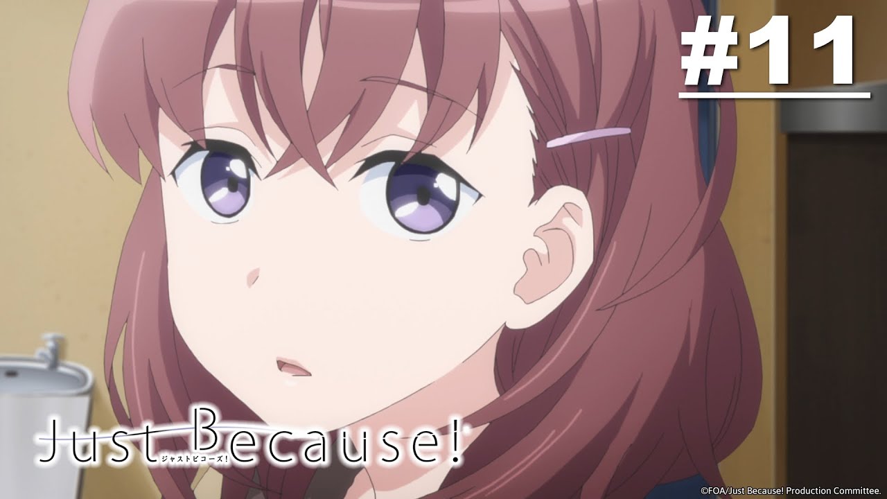 Just Because! จัสต์บีคอส! - ตอนที่ 11 [ซับไทย]