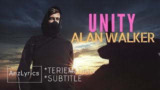 [LYRICS][LIRIK] UNITY | ALAN WALKER | TERJEMAHAN BAHASA INDONESIA SUBTITLE