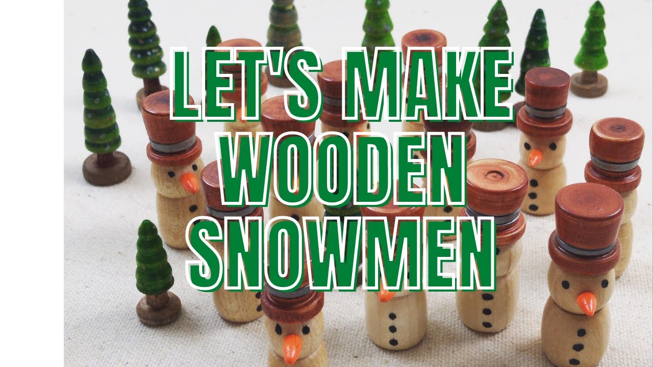 Wood lathe turned little Wooden snowmen YouTube
