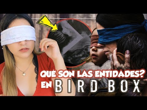 ¿Qué son las entidades de Bird Box? EXPLICACIÓN Final Explicado de Bird Box A Ciegas De Netflix