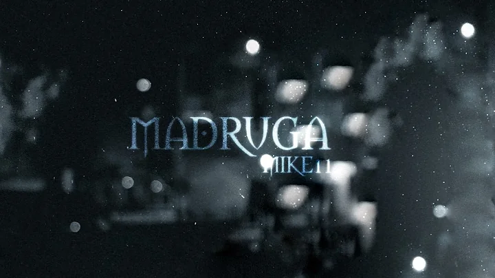 Mike11 - Madruga (Official Audio)