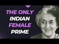 Indira Gandhi The Iron Lady Of India