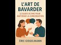 L’Art de Bavarder : Le Guide Ultime pour Maîtriser la Conversation