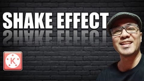 HOW TO DO A VIDEO SHAKE EFFECT | KINEMASTER TUTORIAL | FOR BEGINNERS