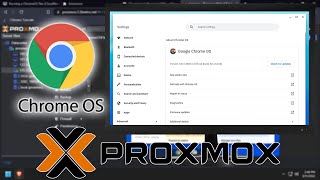 Running a ChromeOS Flex (CloudReady 2.0) Virtual Machine in Proxmox VE