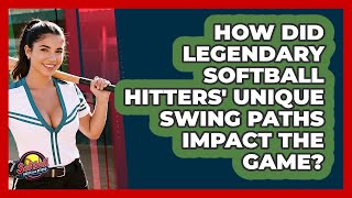 How Did Legendary Softball Hitters' Unique Swing Paths Impact The Game - Softball Basics and Beyond