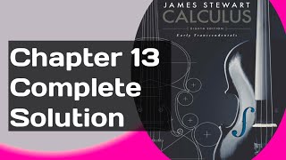 Chapter 13 Complete solution James Stewart Calculus 8th edition|| SK Mathematics