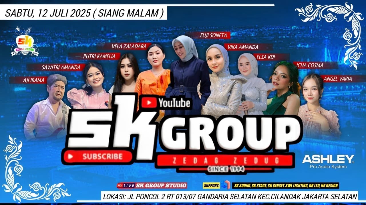 LIVE SK GROUP -  JL. PONCOL II - JAKARTA SELATAN | SABTU, 12 JULI 2025 (MALAM)