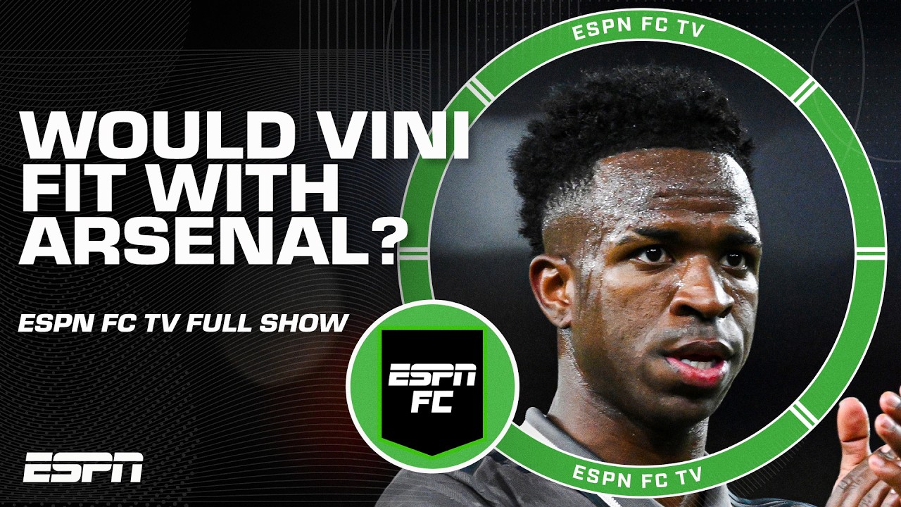 Is Vini Jr. the MISSING PIECE for Arsenal to win the Champions League? + Infantino & FIFA | ESPN FC