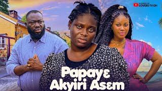 Full PAPAYƐ AKYIRI ASƐM ⚖️🔥 | PART 1 MARCUS, KYREWAA, REGINA, MONEY, MIRROR, ALEX Update
