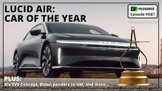 Lucid Air Named MotorTrend Car Of The Year, And More: The EV Resource Podcast #87