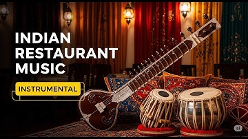 Free Indian Restaurant Music - 10 Hours of Authentic Sitar & Tabla Instrumental Background Music