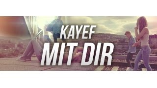 Kayef - Mit Dir