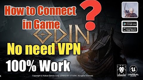 How to connect in game 100% work | No need VPN  | Odin Valhalla Rising MMORPG