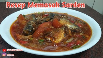 Cara Memasak Sarden Kaleng Yang Enak
