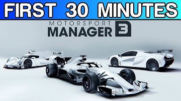 Motorsport Manager 3 - FIRST 30 MINUTES OF GAMEPLAY