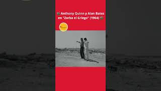 🎬 Anthony Quinn y Alan Bates en Zorba el Griego 1964 🎬