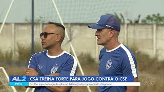 CSA intensifica preparação para duelo contra o CSE