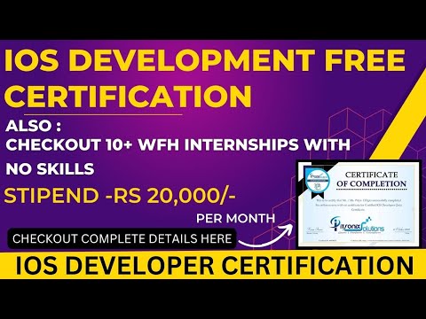 IOS Developer Certification | 10+ Work From Home Internship with No Skills | Stipend Rs 20,000/-