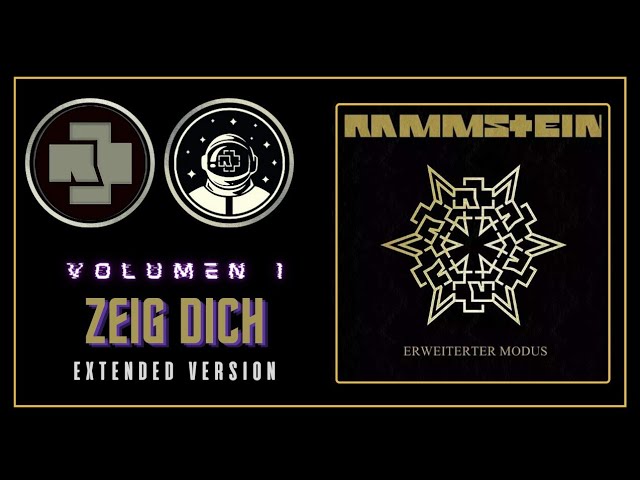 🟡 05. Rammstein - Zeig Dich (Extended Version ► CD1)